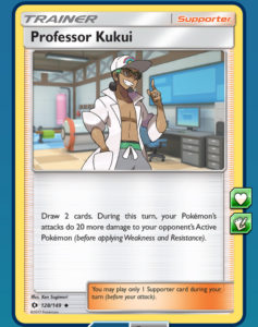 Use Professor Kukui to finish off an unsuspecting opponent.