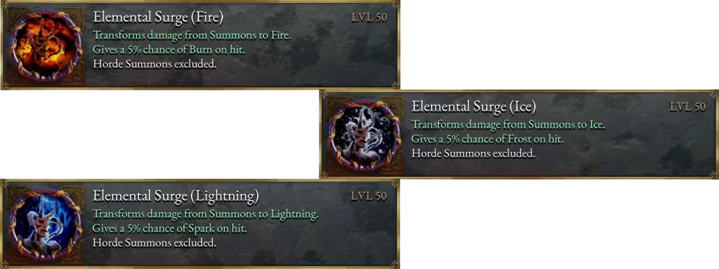 Elemental Surge modifies your summons to deal elemental damage and stack a debuff.